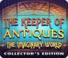 لعبة The Keeper of Antiques: The Imaginary World Collector's Edition