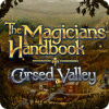 لعبة  The Magicians Handbook: Cursed Valley