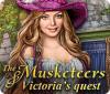 لعبة  The Musketeers: Victoria's Quest