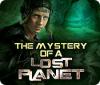 لعبة  The Mystery of a Lost Planet