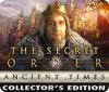 لعبة  The Secret Order: Ancient Times Collector's Edition