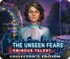 لعبة  The Unseen Fears: Ominous Talent Collector's Edition