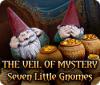 لعبة  The Veil of Mystery: Seven Little Gnomes