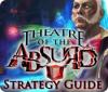 لعبة Theatre of the Absurd Strategy Guide