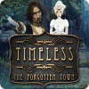 لعبة Timeless: The Forgotten Town