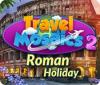 لعبة  Travel Mosaics 2: Roman Holiday