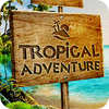 لعبة  Tropical Adventure