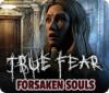 لعبة  True Fear: Forsaken Souls