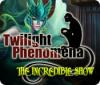 لعبة Twilight Phenomena: The Incredible Show