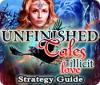 لعبة Unfinished Tales: Illicit Love Strategy Guide