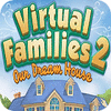 لعبة  Virtual Families 2: Our Dream House