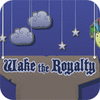 لعبة  Wake The Royalty