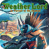 لعبة  Weather Lord: In Pursuit of the Shaman