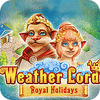 لعبة  Weather Lord: Royal Holidays