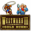 لعبة  Westward III: Gold Rush