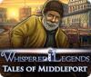 لعبة  Whispered Legends: Tales of Middleport