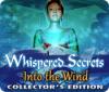 لعبة Whispered Secrets: Into the Wind Collector's Edition