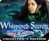 لعبة  Whispered Secrets: Song of Sorrow Collector's Edition