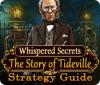 لعبة Whispered Secrets: The Story of Tideville Strategy Guide