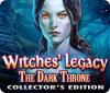 لعبة  Witches' Legacy: The Dark Throne Collector's Edition