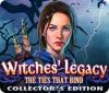 لعبة  Witches' Legacy: The Ties That Bind Collector's Edition