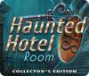 Haunted Hotel: Room 18 Collector's Edition game