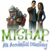 Mishap: An Accidental Haunting game