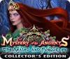 Mystery of the Ancients: The Sealed and Forgotten Collector's Edition game