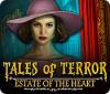 Tales of Terror: Estate of the Heart Collector's Edition game